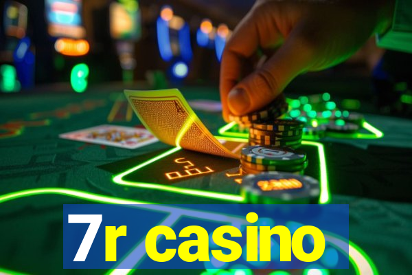 7r casino